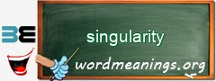 WordMeaning blackboard for singularity